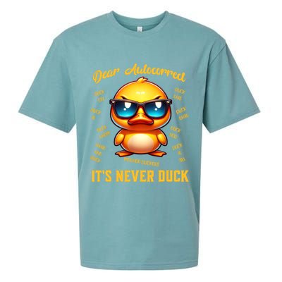 Dear Autocorrect Duckling It Is Never Duck Adult Humor Sueded Cloud Jersey T-Shirt