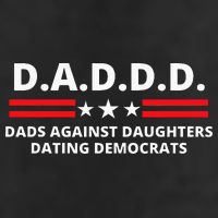 Dads Against Daughters Dating Democrats Republican Dad Humor Cool Comfort Performance Bucket Hat