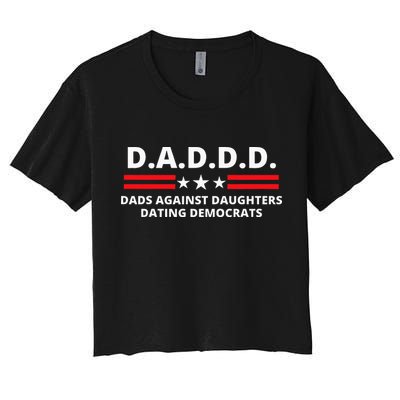 Dads Against Daughters Dating Democrats Republican Dad Humor Crop Top