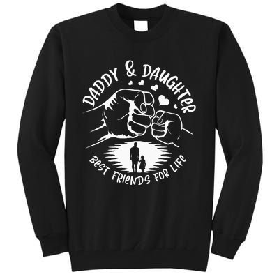 Dad And Daughter Best Friends Fathers Day Matching Dad Tall Sweatshirt