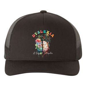 Dyslexia A Different Perspective Dyslexia Specialist Teacher Yupoong Adult 5-Panel Trucker Hat