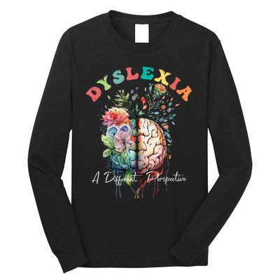 Dyslexia A Different Perspective Dyslexia Specialist Teacher Long Sleeve Shirt