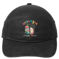 Dyslexia A Different Perspective Dyslexia Specialist Teacher 7-Panel Snapback Hat