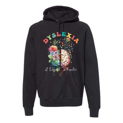 Dyslexia A Different Perspective Dyslexia Specialist Teacher Premium Hoodie