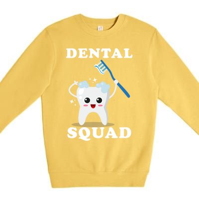 Dental Assistant Dentist Student Dental Squad Gift Funny Gift Premium Crewneck Sweatshirt