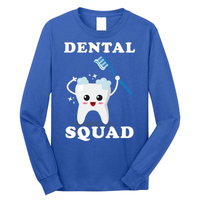 Dental Assistant Dentist Student Dental Squad Gift Funny Gift Long Sleeve Shirt