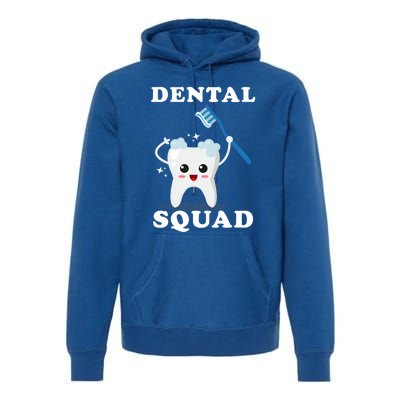 Dental Assistant Dentist Student Dental Squad Gift Funny Gift Premium Hoodie