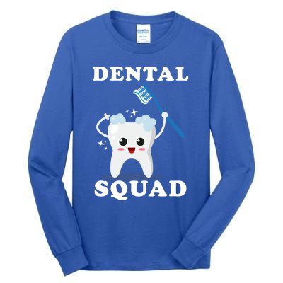 Dental Assistant Dentist Student Dental Squad Gift Funny Gift Tall Long Sleeve T-Shirt