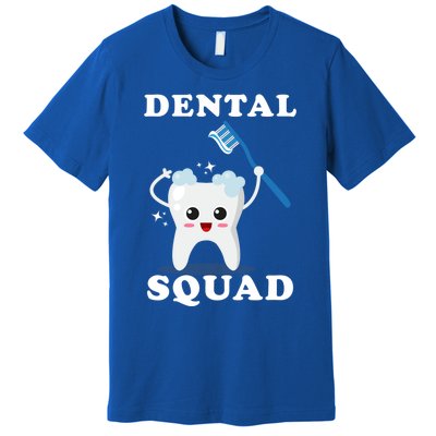 Dental Assistant Dentist Student Dental Squad Gift Funny Gift Premium T-Shirt