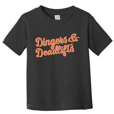 Dingers And Deadlifts Toddler T-Shirt