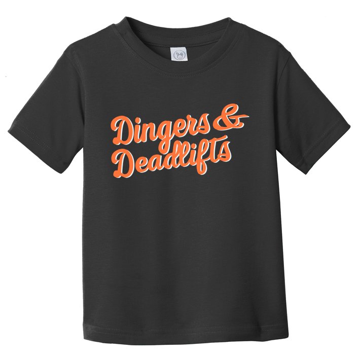 Dingers And Deadlifts Toddler T-Shirt
