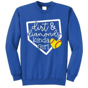 Dirt And Diamonds Kinda Girl Baseball Softball Mom Meaningful Gift Sweatshirt