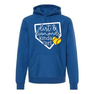 Dirt And Diamonds Kinda Girl Baseball Softball Mom Meaningful Gift Premium Hoodie