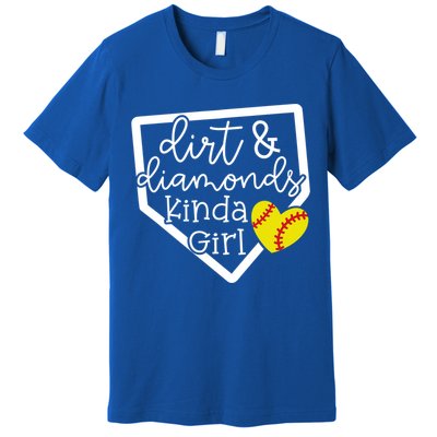 Dirt And Diamonds Kinda Girl Baseball Softball Mom Meaningful Gift Premium T-Shirt