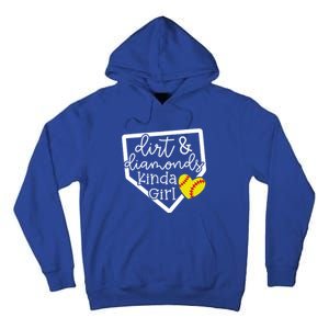 Dirt And Diamonds Kinda Girl Baseball Softball Mom Meaningful Gift Tall Hoodie