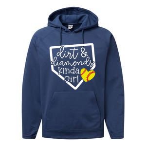 Dirt And Diamonds Kinda Girl Baseball Softball Mom Meaningful Gift Performance Fleece Hoodie