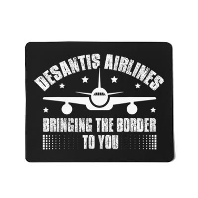 Desantis Airlines Distress Flag Bringing The Border To You Mousepad