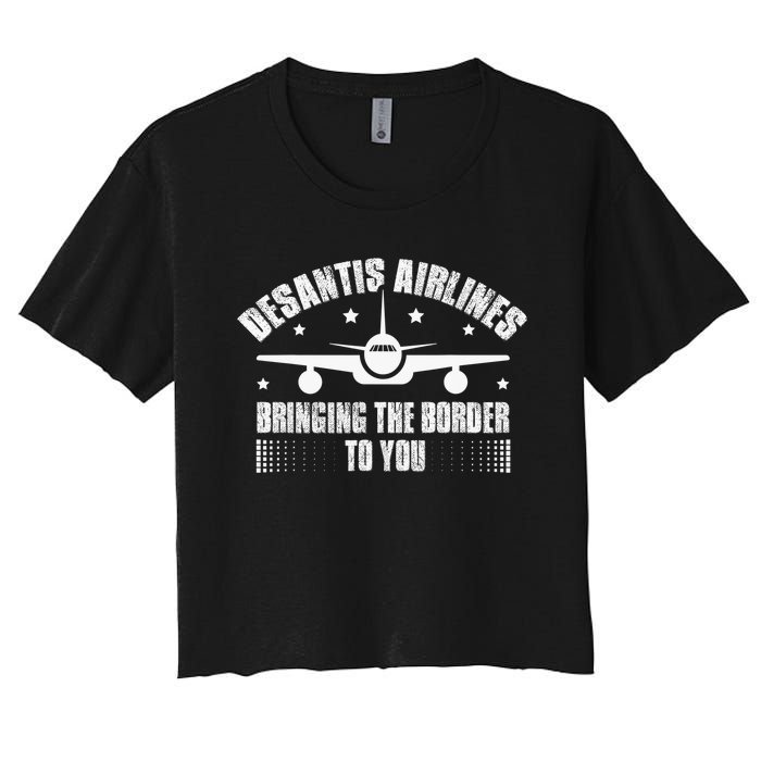 Desantis Airlines Distress Flag Bringing The Border To You Women's Crop Top Tee