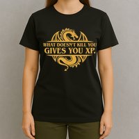 Dungeons And Dragons What Doesn't Kill You Gives You XP T-Shirt