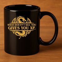Dungeons And Dragons What Doesn't Kill You Gives You XP 11oz C Handle Ceramic Mug