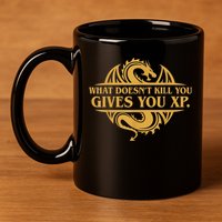 Dungeons And Dragons What Doesn't Kill You Gives You XP 11oz C Handle Ceramic Mug