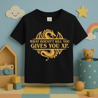 Dungeons And Dragons What Doesn't Kill You Gives You XP Toddler T-Shirt