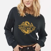 Dungeons And Dragons What Doesn't Kill You Gives You XP Cropped Pullover Crew