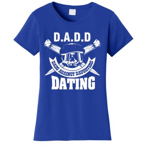 D A D D Dads Against Daughters Dating Gift Women's T-Shirt