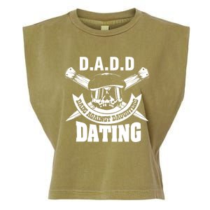 D A D D Dads Against Daughters Dating Gift Garment-Dyed Women's Muscle Tee