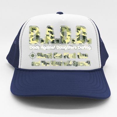 D A D D Dads Against Daughters Dating Gift Trucker Hat