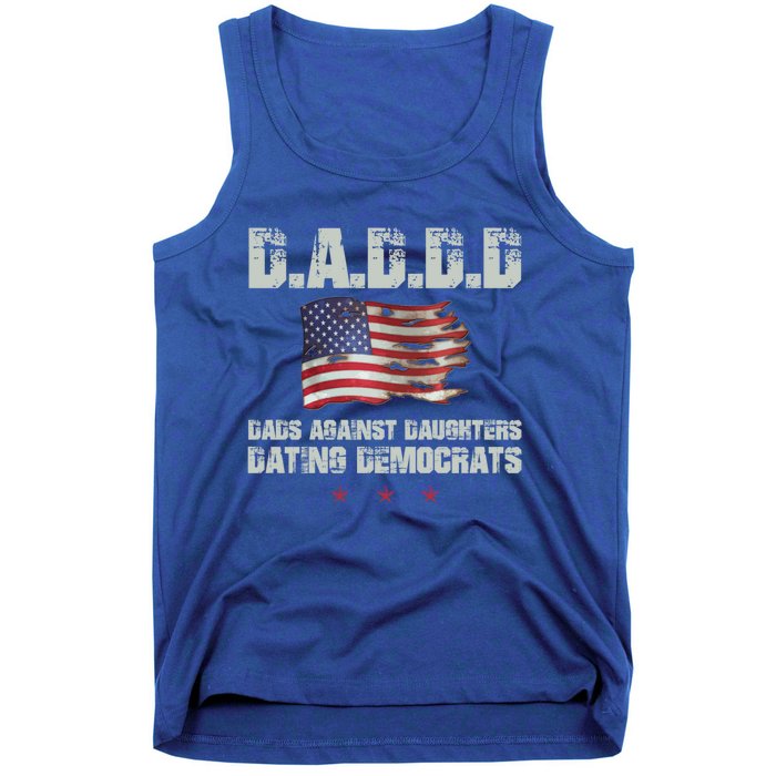 D A D D D Dads Against Daughters Dating Democrats Gift Tank Top