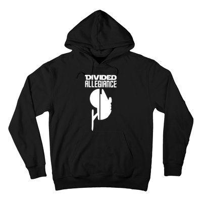 Divided Allegiance Hoodie