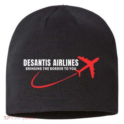 Desantis Airlines DeSantis Airlines Funny Political Trending Sustainable Beanie