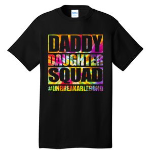 Daddy And Daughter Shirts Matching Father Daughter Squad Tall T-Shirt