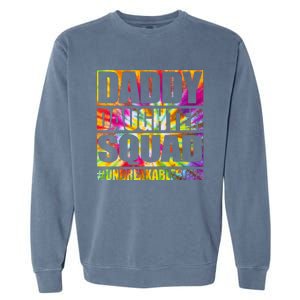 Daddy And Daughter Shirts Matching Father Daughter Squad Garment-Dyed Sweatshirt