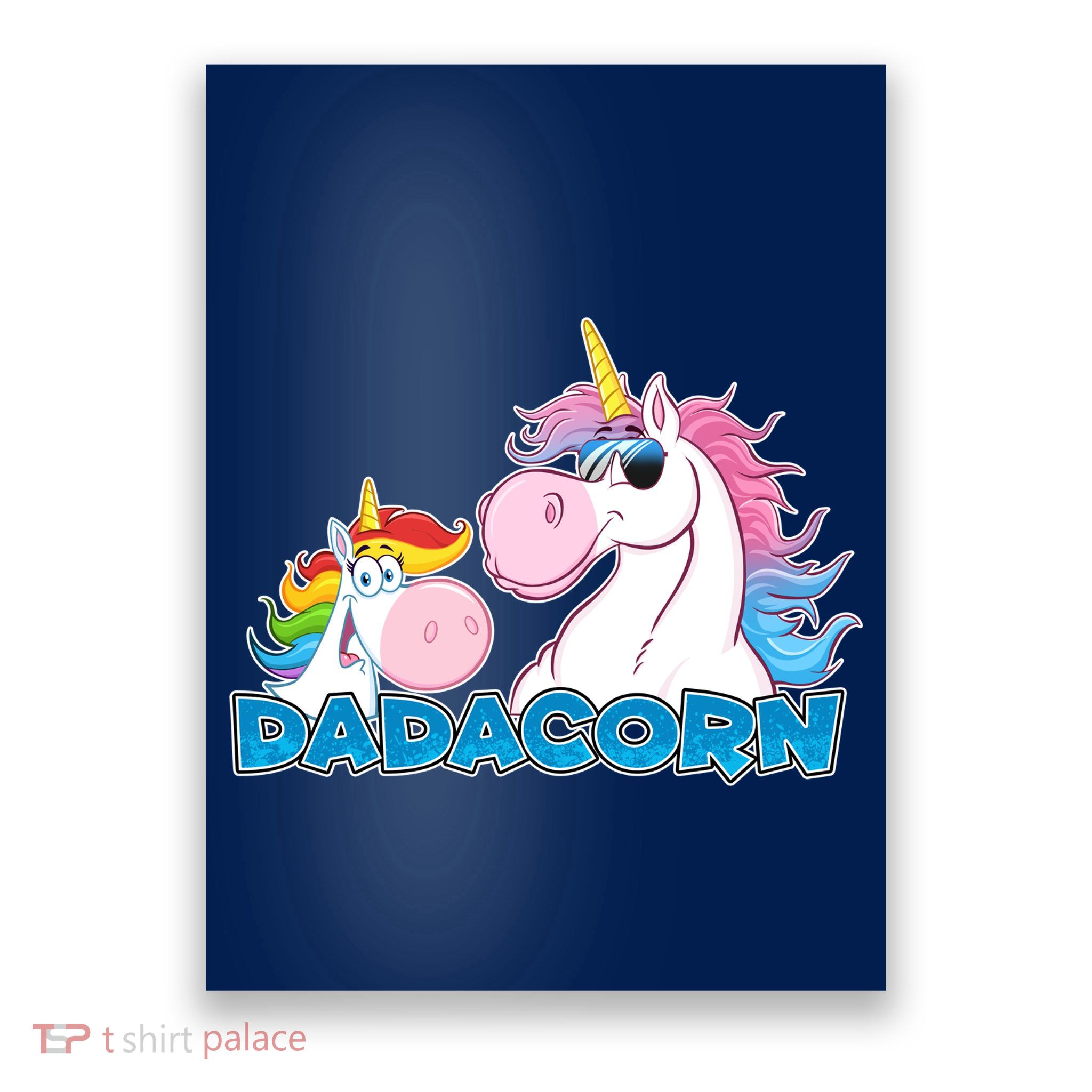 Dadacorn Dad Unicorn Poster