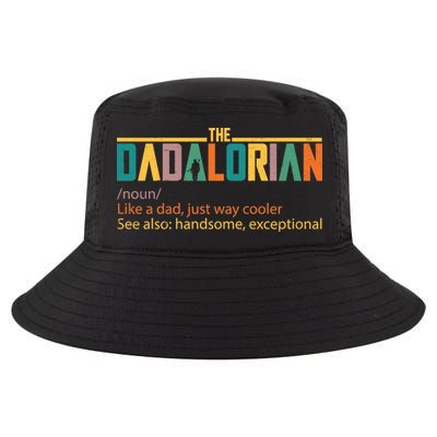 Dadalorian Definition Like A Dad But Way Cooler Cool Comfort Performance Bucket Hat