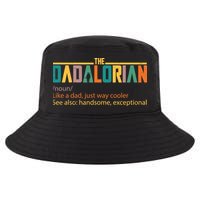 Dadalorian Definition Like A Dad But Way Cooler Cool Comfort Performance Bucket Hat