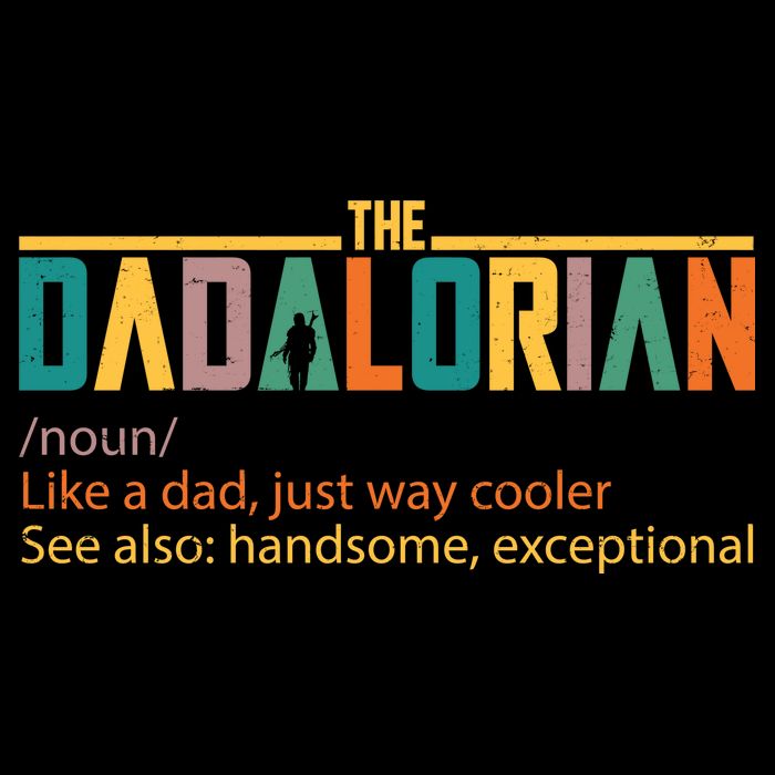 Dadalorian Definition Like A Dad But Way Cooler Tall T-Shirt