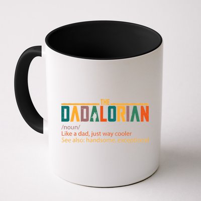 Dadalorian Definition Like A Dad But Way Cooler Coffee Mug