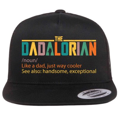 Dadalorian Definition Like A Dad But Way Cooler Flatbill Hat