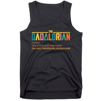 Dadalorian Definition Like A Dad But Way Cooler Tank Top