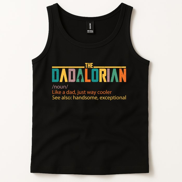 Dadalorian Definition Like A Dad But Way Cooler Tank Top