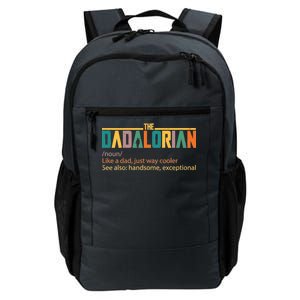 Dadalorian Definition Like A Dad But Way Cooler Daily Commute Backpack