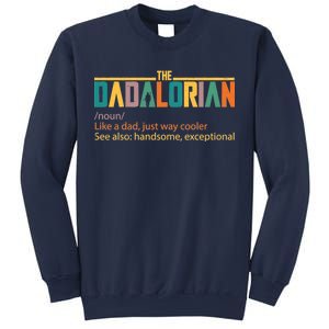 Dadalorian Definition Like A Dad But Way Cooler Sweatshirt