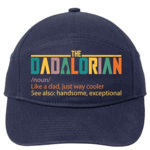 Dadalorian Definition Like A Dad But Way Cooler 7-Panel Snapback Hat