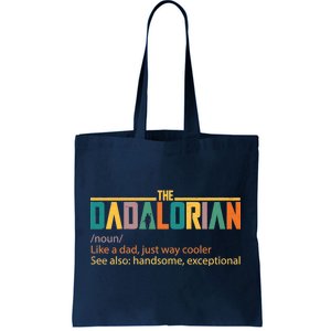 Dadalorian Definition Like A Dad But Way Cooler Tote Bag