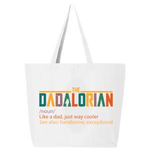 Dadalorian Definition Like A Dad But Way Cooler 25L Jumbo Tote