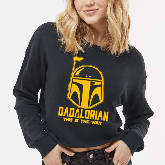 Dadalorian This Is A Way Cropped Pullover Crew