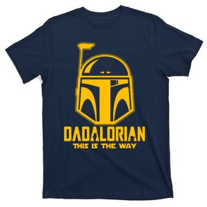 Dadalorian This Is A Way T-Shirt